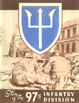 [The Story of the 97th Infantry Division]