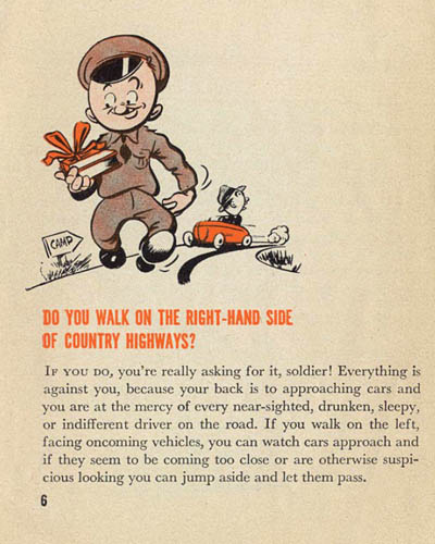 [Pvt. Droop Has Missed the War! Do You Walk on the Right-Hand Side of Country Highways?]