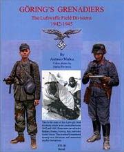 Goerings Grenadiers: The Luftwaffe Field Divisions, 1942-1945